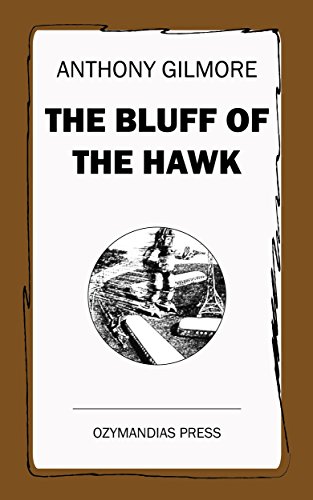 The Bluff of the Hawk