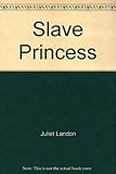 Slave princess
