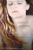 Verzaubert! 13 m&auml;rchenhafte Bettgeschichten - Nancy Madore