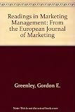 Readings in marketing management from the European journal of marketing