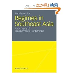 Cooperation in Southeast Asia: Creation and Effectiveness of Environmental Regimes