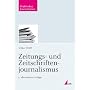 Zeitungs- und Zeitschriftenjournalismus von Volker Wolff