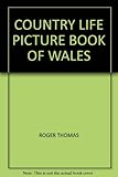 The Country life picture book of Wales