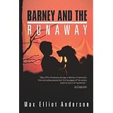 Barney and the Runaway ~ Max Elliot Anderson