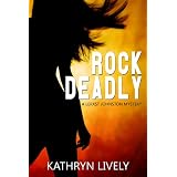Rock Deadly, a Mystery (Book One of the Rock and Roll Mysteries