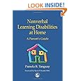 Nonverbal Learning Disabilities at Home: A Parent's Guide