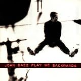 Play Me Backwards - Joan Baez