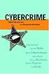 Cybercrime: Digital Cops in a Networked Environment (Ex Machina: Law, Technology, and Society)