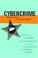 Cybercrime: Digital Cops in a Networked Environment (Ex Machina: Law, Technology, and Society)