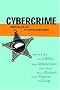Cybercrime: Digital Cops in a Networked Environment (Ex Machina: Law, Technology and Society Series)