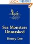 Sea Monsters Unmasked