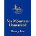 Sea Monsters Unmasked