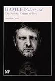 Hamlet observed : the National Theatre at work