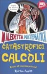 CATASTROFICI CALCOLI