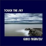 Guido Negraszus Touch the Sky