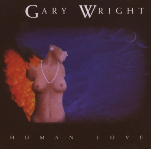 GARY WRIGHT - Human Love - Zortam Music