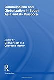 Communalism and globalization in South Asia and its diaspora