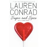 Sugar and Spice: An L.A. Candy Novelpar Lauren Conrad