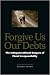 Forgive Us Our Debts: The Intergenerational Dangers of Fiscal Irresponsibility