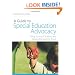 A Guide to Special Education Advocacy