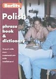 Polish Phrase Book and Dictionary (Berlitz Phrase Books)