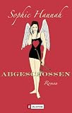 Abgeschossen: Roman - Sophie Hannah