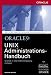 Book Oracle 9i. UNIX Administrations- Handbuch. Oracle 9i in einer UNIX- Umgebung managen