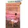Romancing the Ordinary: A Year of Simple Splendour