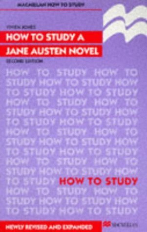 How to Study a Jane Austen Novel (Palgrave Study Guides:Literature) by Jones, Vivien (2000) Paperback