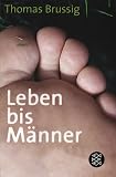 Leben bis M�nner - Thomas Brussig