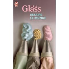 Refaire le monde
