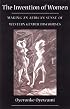 The Invention of Women: Making an African Sense of Western Gender Discourses