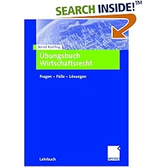 Übungsbuch Wirtschaftsrecht. Fragen - Fälle - Lösungen (Lernmaterialien) (Taschenbuch)