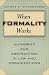 Book When Formality Works: Authority and Abstraction in Law and Organizations