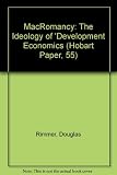 Macromancy : the ideology of 'development economics'