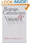 Roman Catholicism after Vatican II