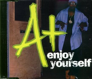 A+ - Enjoy Yourself - Zortam Music