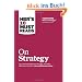 HBR's 10 Must Reads on Strategy