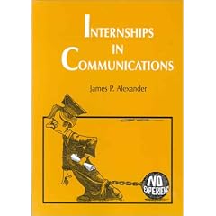 Internships in Communications: A Guide for Faculty Coordinators and Instructors