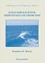 Ocean Surface Waves: Their Physics and Prediction (Advanced Series on Ocean Engineering)