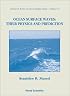Ocean Surface Waves: Their Physics and Prediction (Advanced Series on Ocean Engineering ; V. 11)