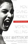 Men Giving Money, Women Yelling: Intersecting Stories