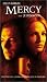 VHS : Mercy (1999)