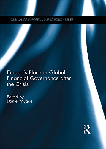 Europe's Place in Global Financial Governance after the Crisis (Journal of European Public Policy)