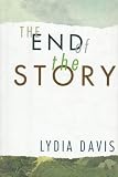 The End of the Story: A Novel