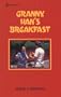 Granny Han's Breakfast