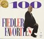 100 Fiedler Favorites [Box Set]