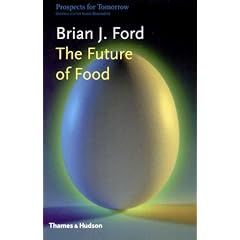 The Future of Food (Prospects for Tomorrow)