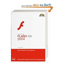 Macromedia Flash MX 2004. Das offizielle Trainingsbuch.
