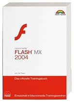 Macromedia Flash MX 2004. Das offizielle Trainingsbuch.